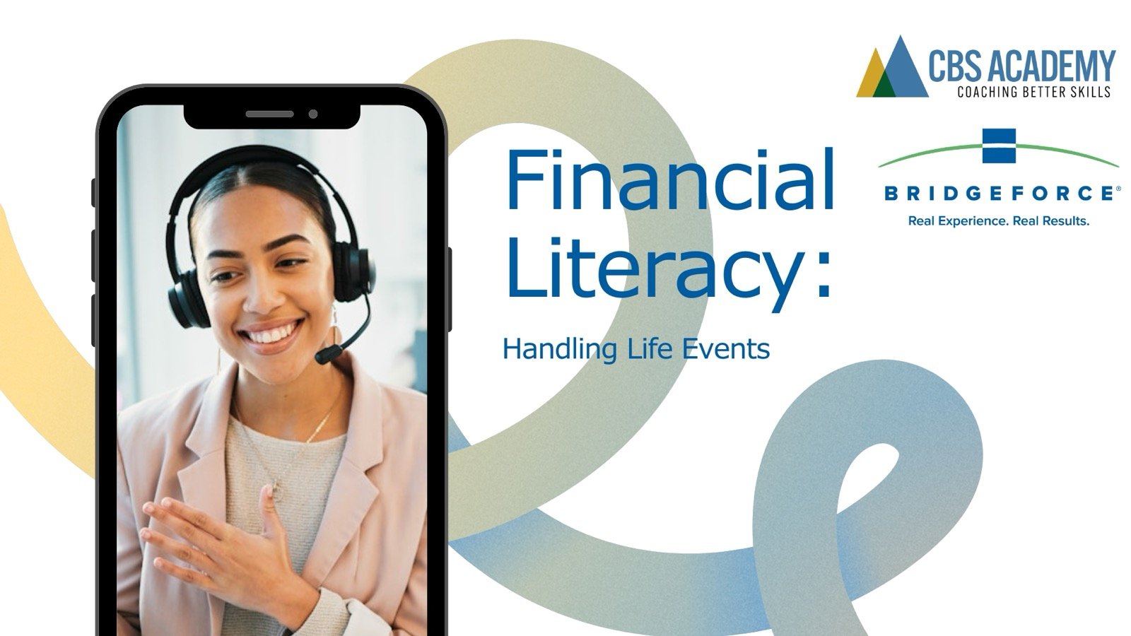 Financial education brought to you by Bridgeforce and CBS ACADEMY